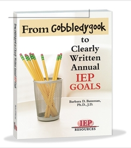 From Gobbledygook to Clearly Written Annual IEP Goals