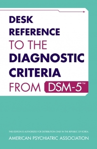 DSM-5™(소책자): Desk Reference to the Diagnostic Criteria from (DSM-5)